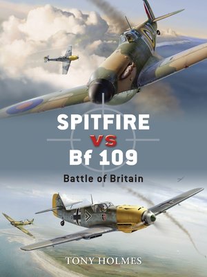 cover image of Spitfire vs Bf 109: Battle of Britain